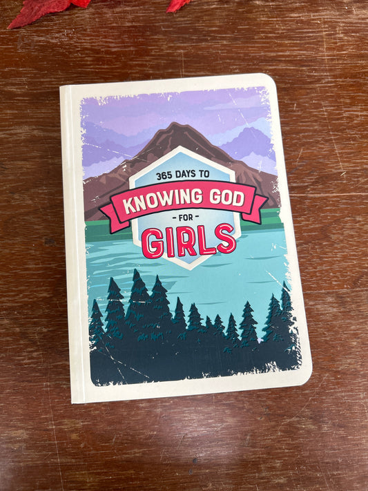 365 Days to Knowing God For Girls